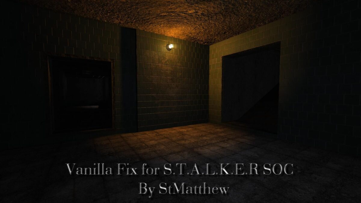 Vanilla Fix for S.T.A.L.K.E.R. SoC