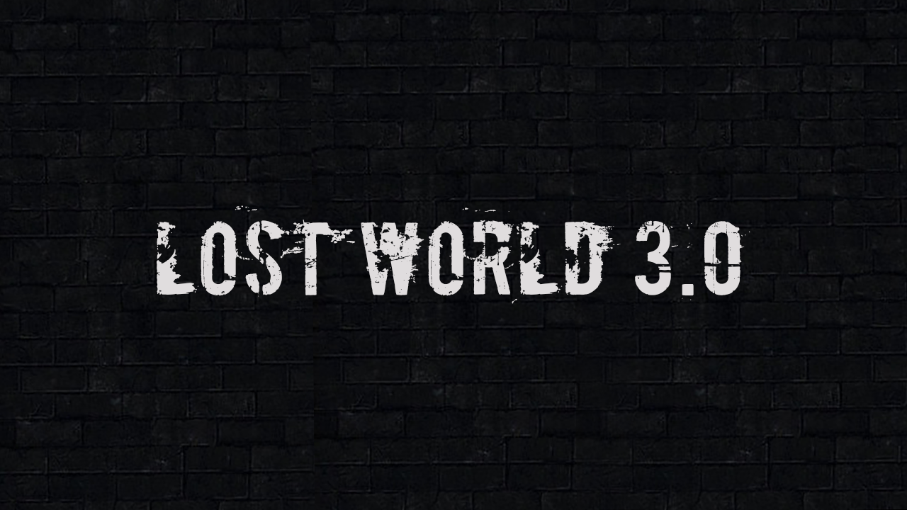 Lost World 3.0 StalkerNews