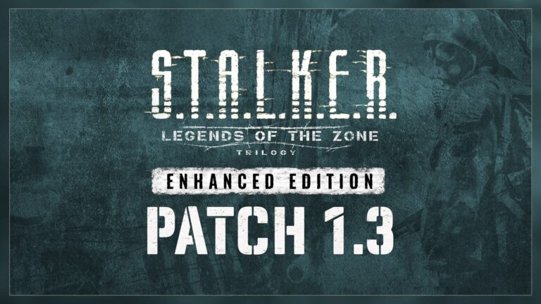 Вийшов патч 1.3 для трилогії S.T.A.L.K.E.R.: Enhanced Edition